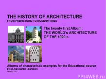 THE WORLD’s ARCHITECTURE OF THE 1920’s / The history of Architecture from Prehis