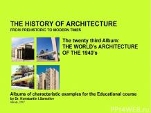 THE WORLD’s ARCHITECTURE OF THE 1940’s / The history of Architecture from Prehis