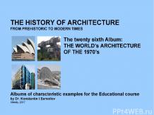 THE WORLD’s ARCHITECTURE OF THE 1970’s / The history of Architecture from Prehis