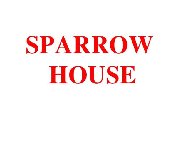 SPARROW HOUSE