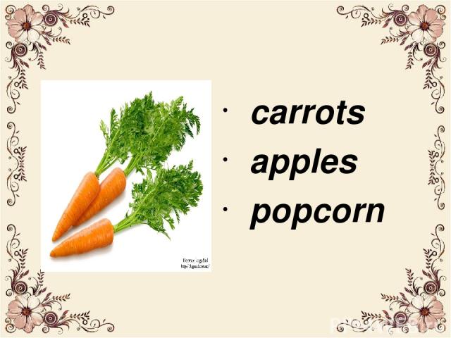 carrots apples popcorn
