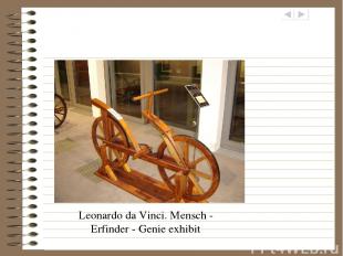 Leonardo da Vinci. Mensch - Erfinder - Genie exhibit