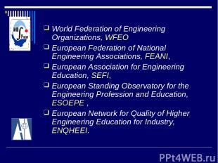 World Federation of Engineering Organizations, WFEO European Federation of Natio
