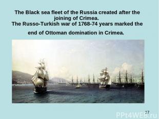 The Black sea fleet of the Russia created after the joining of Crimea. The Russo