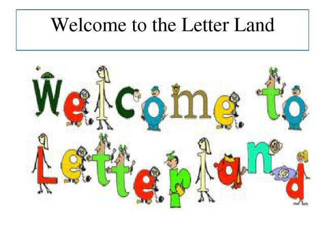 Welcome to the Letter Land