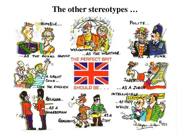 The other stereotypes …
