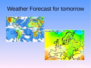 Weather Forecast for tomorrow