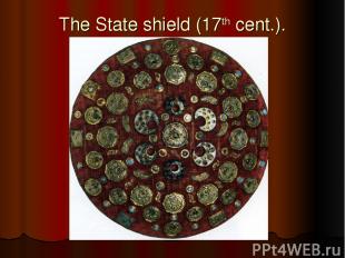 The State shield (17th cent.).