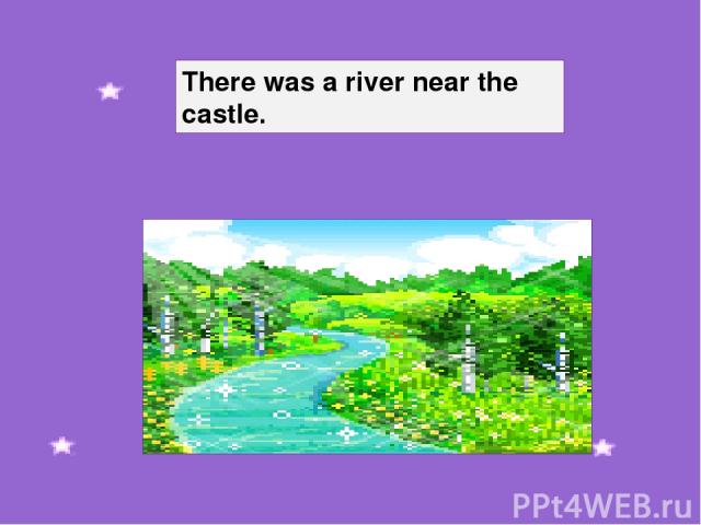There was a river near the castle.