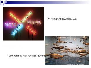 Human,Need,Desire, 1983 One Hundred Fish Fountain. 2005