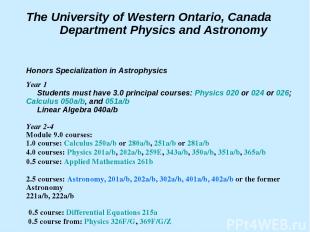 The University of Western Ontario, Canada Department Physics and Astronomy Honor