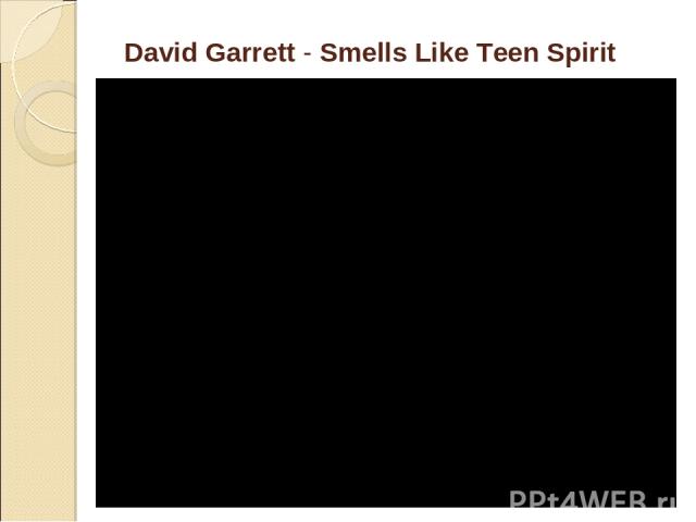 David Garrett - Smells Like Teen Spirit
