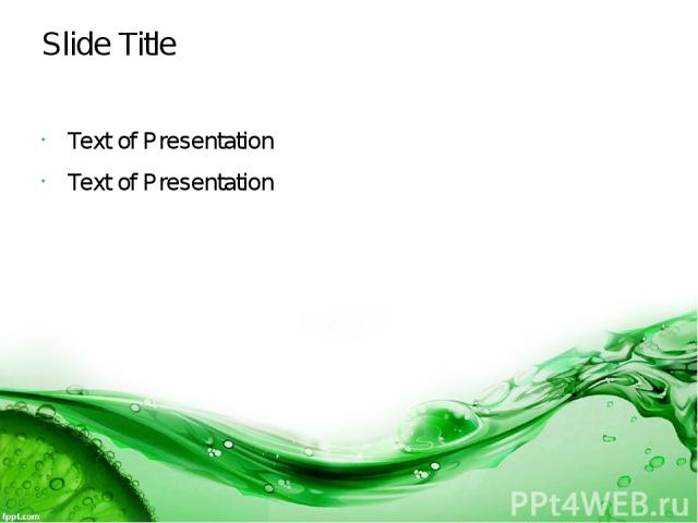 Slide Title Text of Presentation Text of Presentation