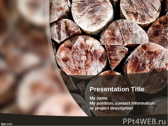 Presentation Title My name My position, contact information or project description