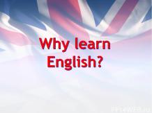 Зачем изучать английский? Why learn English?