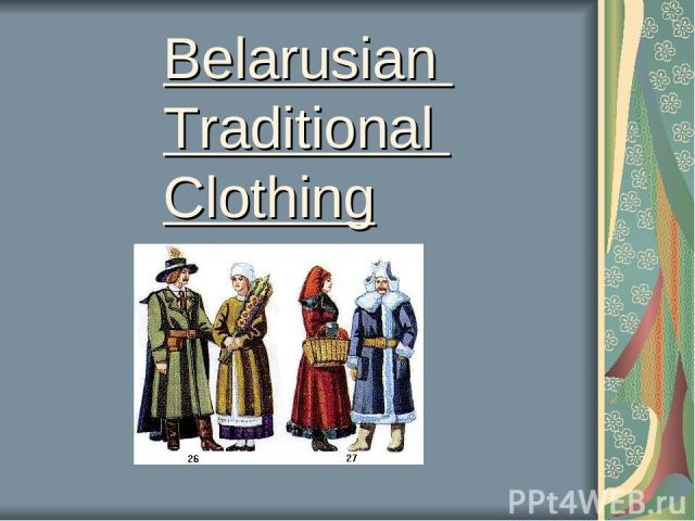 Belarusian Traditional Clothing