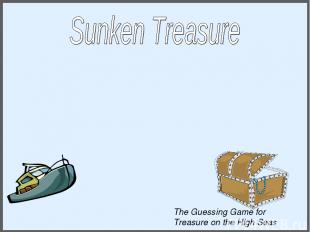 The Guessing Game for Treasure on the High Seas