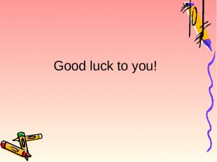 Good luck to you!