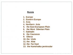 Russia Europe Eastern Europe Asia Northern Asia the East-European Plain the West