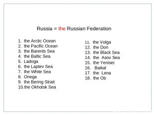 the Arctic Ocean the Pacific Ocean the Barents Sea the Baltic Sea Ladoga the Lap