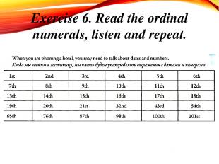 Exercise 6. Read the ordinal numerals, listen and repeat.