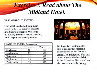 Exercise 1. Read about The Midland Hotel.