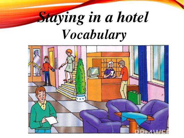 Staying in a hotel Vocabulary