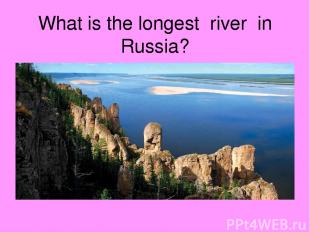 What is the longest river in Russia?