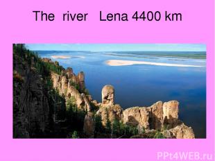 The river Lena 4400 km