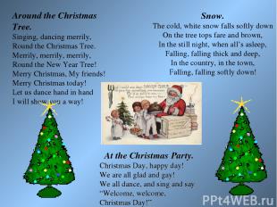 Around the Christmas Tree. Singing, dancing merrily, Round the Christmas Tree. M