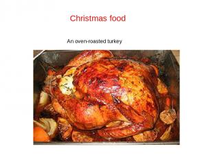 An oven-roasted turkey Christmas food
