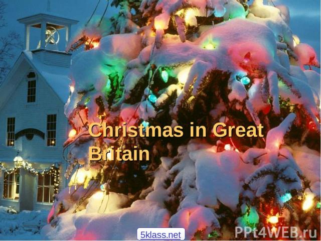 Christmas in Great Britain 5klass.net