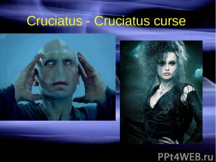 Cruciatus - Cruciatus curse.