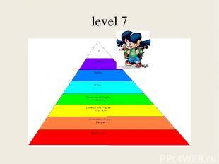 level 7