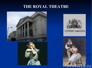 THE ROYAL THEATRE
