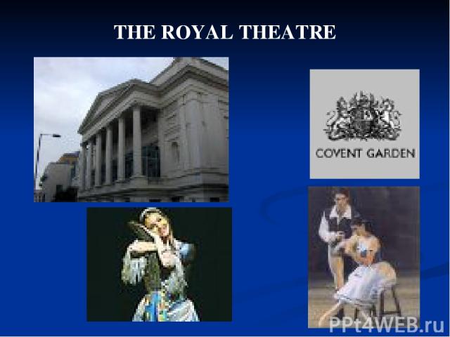THE ROYAL THEATRE