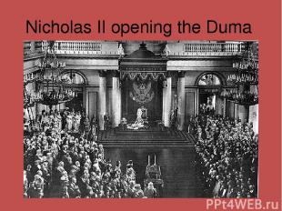 Nicholas II opening the Duma