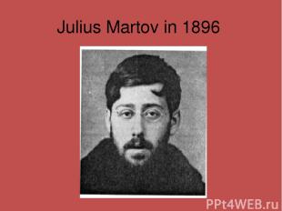 Julius Martov in 1896