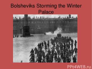 Bolsheviks Storming the Winter Palace