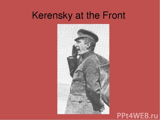 Kerensky at the Front