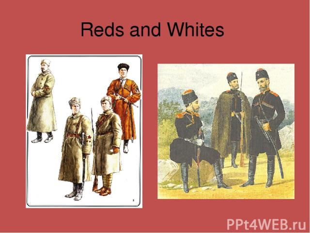 Reds and Whites
