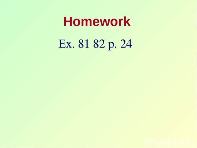 Homework Ex. 81 82 p. 24