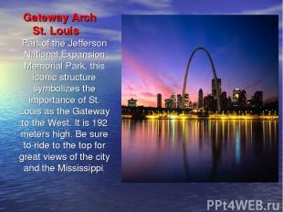 Gateway Arch St. Louis Part of the Jefferson National Expansion Memorial Park, t
