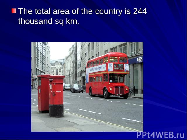 The total area of the country is 244 thousand sq km.