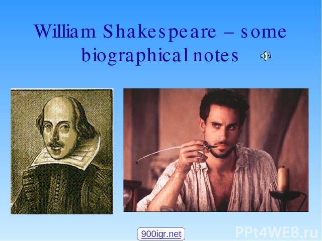 William Shakespeare – some biographical notes 900igr.net
