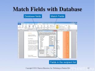 Match Fields with Database Copyright © 2011 Pearson Education, Inc. Publishing a