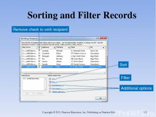 Sorting and Filter Records Copyright © 2011 Pearson Education, Inc. Publishing a