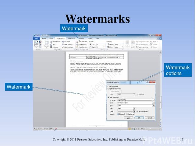 Watermarks Copyright © 2011 Pearson Education, Inc. Publishing as Prentice Hall. * Watermark Watermark Watermark options Copyright © 2011 Pearson Education, Inc. Publishing as Prentice Hall.