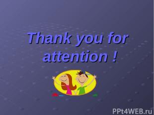 Thank you for attention !