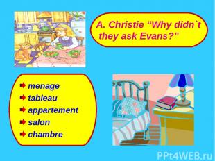 menage tableau appartement salon chambre A. Christie “Why didn`t they ask Evans?